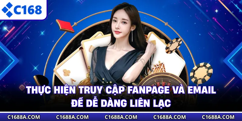 Thực hiện truy cập fanpage và Email để dễ dàng liên lạc