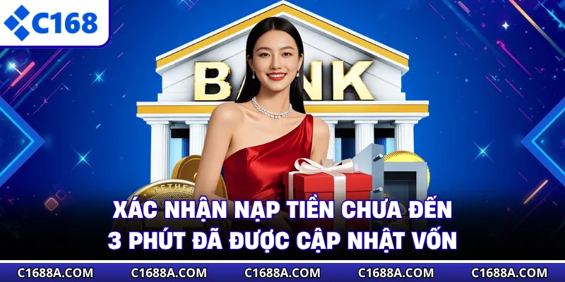 Xác nhận nạp tiền chưa đến 3 phút đã được cập nhật vốn